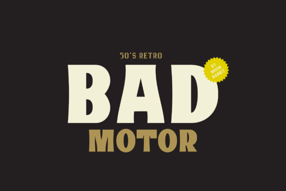 Bad Motor Font: Bold Display Typeface for Crafters