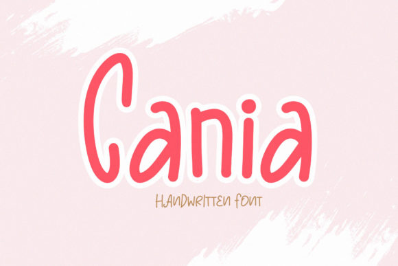 Cania: A Sweet Display Font for Branding
