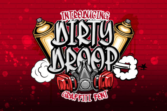 Dirty Droop: A Display Font for Bold Brands