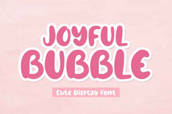 Joyful Bubble: A Playful Display Font for Web Design
