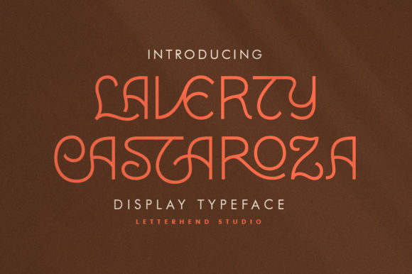 Laverty Castaroza: A Playful Display Font for Bold Campaigns