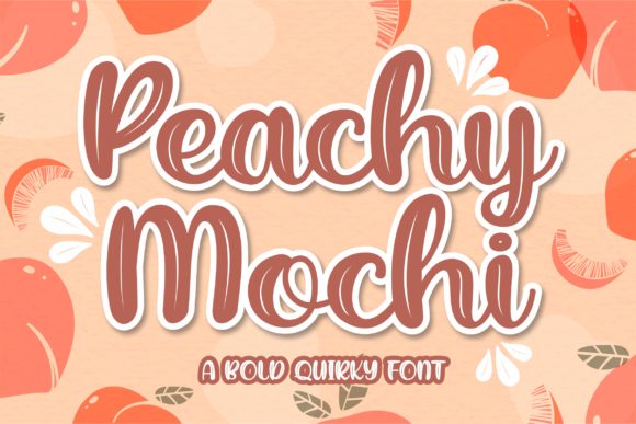 Peachy Mochi: A Playful Display Font for Branding
