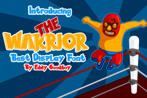 The Warrior Typeface: Joyful Display Fonts for Editors
